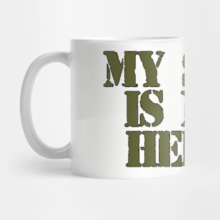 My Son is my Hero Mug